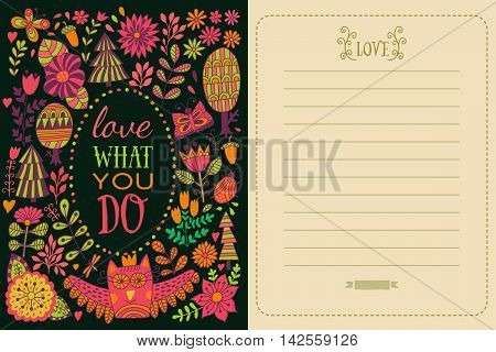 Morivation saying, Love what you do, floral greeting card, illustration with forest, botanical drawing. Flowers frame.