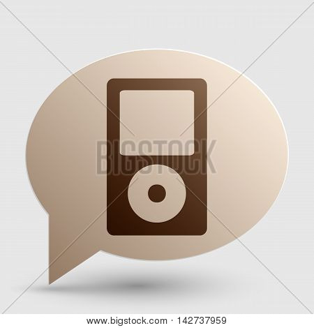 Portable music device. Brown gradient icon on bubble with shadow.
