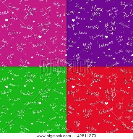 Vector set of Seamless patterns with I love you text in various languages. Four romantic patterns on background with various colors. Bright background colors. Collection of patterns for various use.