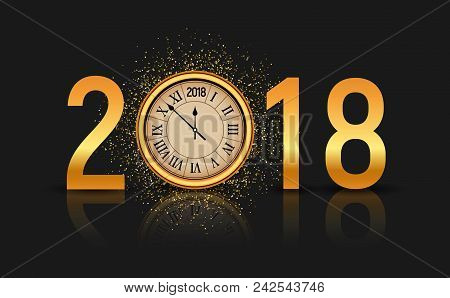 2018 New Year Shining Background With Clock. Happy New Year 2018 Celebration Decoration Poster, Fest