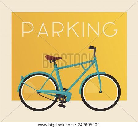 Bike Parking. Bicycle Sign For Web Or Print. Cartoon Vector Illustration. Geolocation Of Rent. Poste