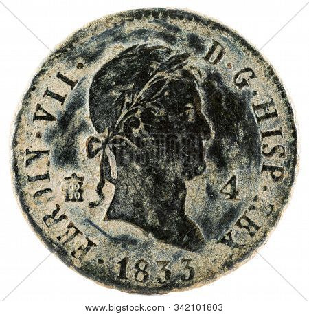 Ancient Spanish Copper Coin Of The King Fernando Vii. 1833. Coined In Segovia. 4 Maravedis. Obverse.