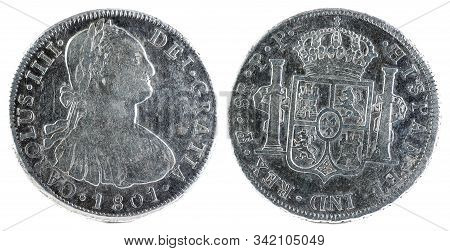 Ancient Spanish Silver Coin Of The King Carlos Iv. 1801. Coined In Potosi. 8 Reales.
