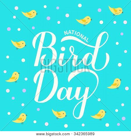 National Bird Day Greeting Card For Bird Lovers. Easy To Edit Vector Template For Logo Design, Banne