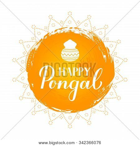 Happy Pongal Calligraphy Hand Lettering. South Indian Holiday Greeting Card. Hindu Harvest Festival.
