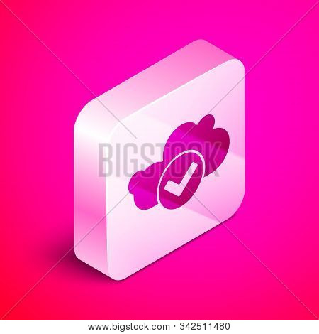 Isometric Cloud With Check Mark Icon Isolated On Pink Background. Cloud Storage Data Protection. Clo