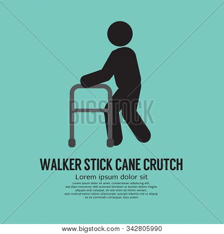 Old Man With Walker Stick Cane Crutch Sign Vector Illustration On Green Background. Eps 10
