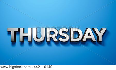 Thursday 3d Typography Brushed Metal Chrome Letter On Blue Background 3d Illustration