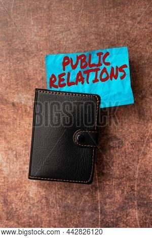Conceptual Display Public Relations. Business Concept Practice Managing Spread Of Information Betwee