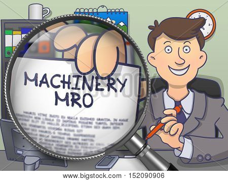 Officeman Showing a Paper with Text Machinery MRO. Closeup View through Magnifying Glass. Multicolor Doodle Style Illustration.