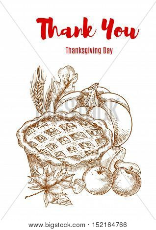 Thanksgiving greeting card with text Thank You. Vector banner with thanksgiving sweet pie, pumpkin, apples, wheatear, oak leaf