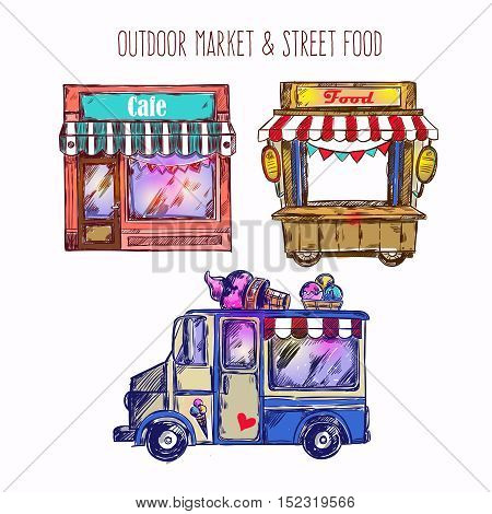 Outdoor market sketch icon set with ice cream van caf an food truck vector illustration