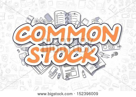 Common Stock - Hand Drawn Business Illustration with Business Doodles. Orange Text - Common Stock - Doodle Business Concept.