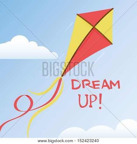 Flying kite with a ribbons tail in a summer sky with a pair of clouds, vector illustration with motivational quote - dream up -