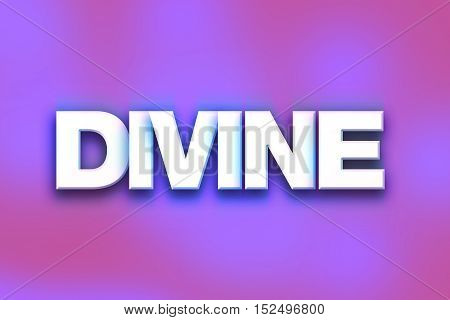 Divine Concept Colorful Word Art