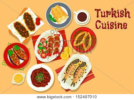 Turkish cuisine shish kebab skewer icon with stuffed eggplant, meat pie pide, pastry with cheese, beef stew, stuffed mackerel, lamb pie and coffee