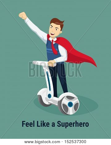 Feel like a Superhero concept. Handsome happy Businessman in a suit superhero riding to work on segway. Self balancing electric scooter. Vector illustration in flat style.