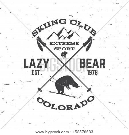 Ski club concept. Vector ski club retro badge. Concept for shirt, print, seal or stamp. Bear, mountain, helmet. Typography design- stock vector. Family vacation, activity or travel. For logo design, patches or badges.