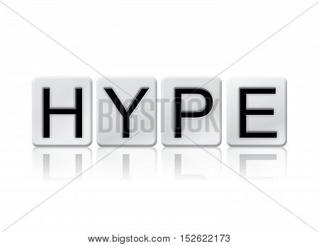 Hype Isolated Tiled Letters Concept And Theme
