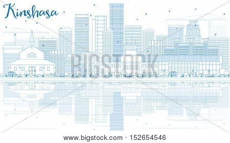Outline Kinshasa Skyline with Blue Buildings and Reflections. Business Travel and Tourism Concept with Historic Architecture. Image for Presentation Banner Placard and Web Site.