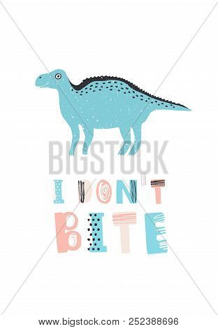 Amusing Dinosaur Or Iguanodon And I Don't Bite Message Isolated On White Background. Funny Prehistor