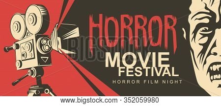 Vector Poster For A Horror Movie Festival. Illustration With Old Film Projector And Face Of A Creepy