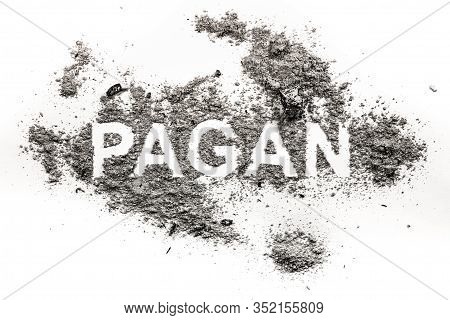 Pagan Word As Religion Option, Spirituality, Astrology, Freedom Of Belief, Godless And Blasfemy Conc