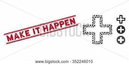 Grunge Red Stamp Seal With Make It Happen Caption Inside Double Parallel Lines, And Collage Add Icon