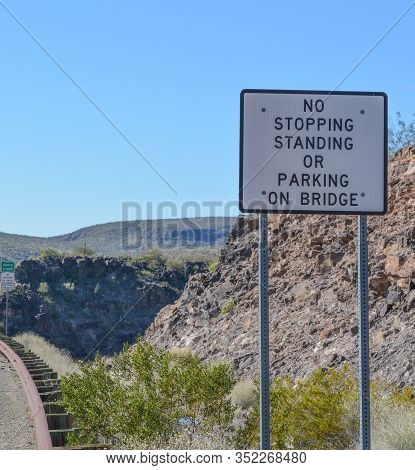 No Stopping Or Standing On The Burro Creek Bridge Sign. At Burro Creek, Mohave County, Sonoran Deser