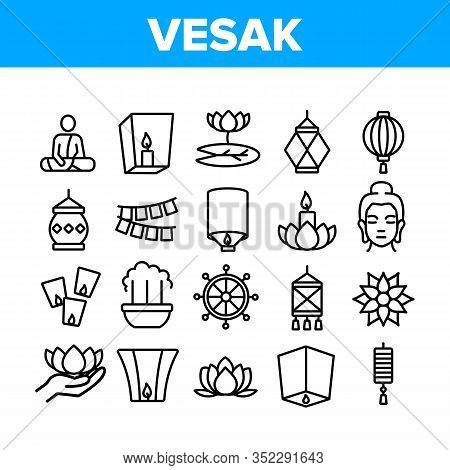 Vesak Day Buddhism Collection Icons Set Vector. Buddha Statue And Figure, Lotus Flower And Lantern, 