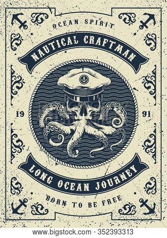 Marine And Sea Vintage Poster With Letterings And Skull In Sea Captain Hat With Poulpe Tentacles Vec