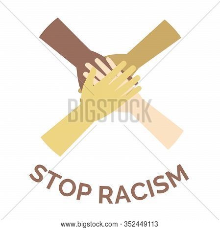 Stop Racism Vector Banner Concept. Hands Of Different Skin Color And Diverse Races People Putting To