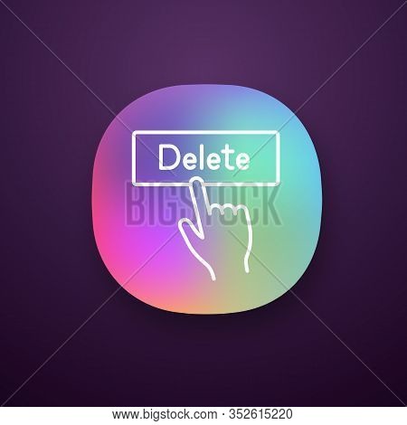 Delete Button Click App Icon. Ui, Ux User Interface. Del. Hand Pressing Button. Web Or Mobile Applic