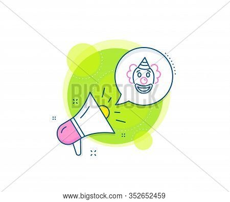 Amusement Park Funnyman Sign. Megaphone Promotion Complex Icon. Clown Line Icon. Business Marketing 