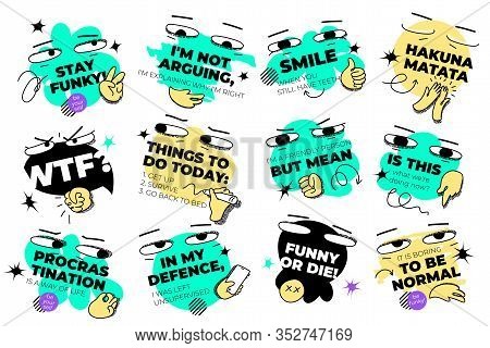 Funny Life Quotes Template With Bizarre, Whimsical Eyes And Hand. Funky Surreal Vector Graphic For W