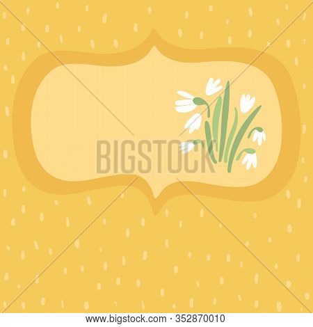 Illustration Of A Cute Crocuses, Frame For Text With Dotted Yellow Background. Vintage Speech Bubble