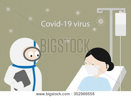 Illustration Of Doctor In Protective Suit, Wearing Eyeshield, Mask Taking Care Female Patient Infect