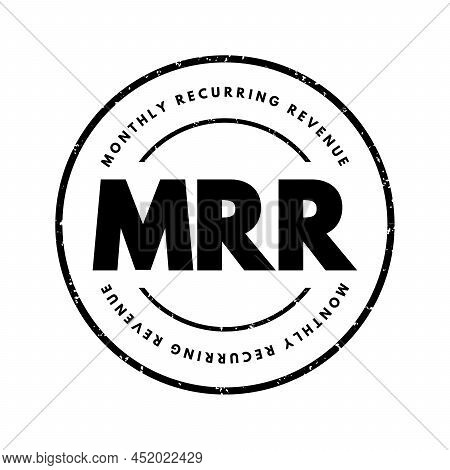 Mrr Monthly Recurring Revenue - Income That A Business Can Count On Receiving Every Single Month, Ac