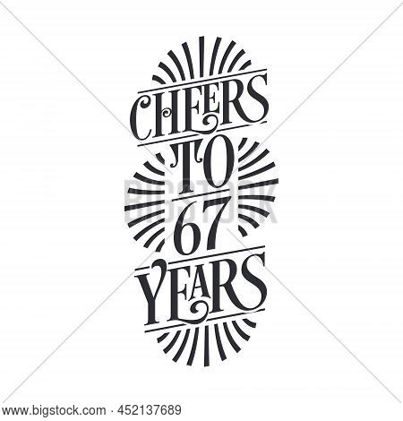 67 Years Vintage Birthday Celebration, Cheers To 67 Years