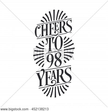 98 Years Vintage Birthday Celebration, Cheers To 98 Years