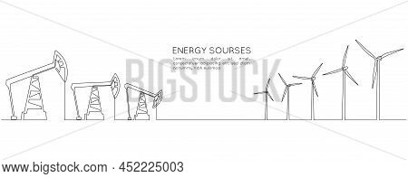 One Continuous Line Drawing Of Oil Pumps Jacks And Wind Turbines. Concept Of Renewable And Non Renew