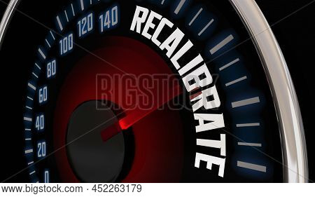 Recalibrate Speedometer Change Recalibrate Actions Fast Speed 3d Illustration