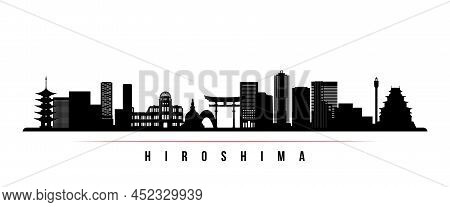 Hiroshima Skyline Horizontal Banner. Black And White Silhouette Of Hiroshima, Japan. Vector Template