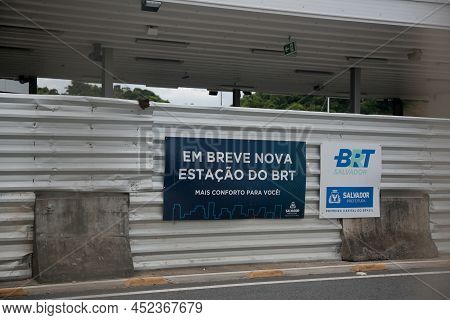 Salvador, Bahia, Brazil - Janeiro 28, 2022: View Of The Brt System Implementation Works On Avenida A