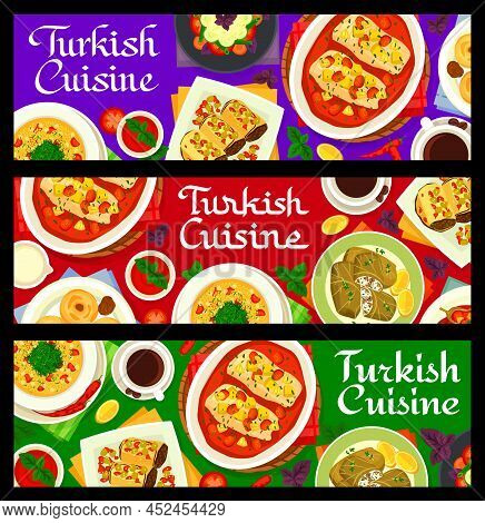 Turkish Cuisine Menu Meals Banners, Vector Baked Fish In Tomato Sauce, Vegetable Salad, Red Lentil B
