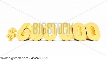 3d Render Of Gold Six Thousand Dollar Isolated On White Background