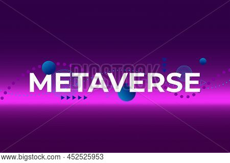 Metaverse Virtual Reality Technology For Future Background