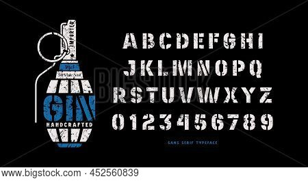 Stencil-plate Sans Serif Font In Military Style And Gin Label Template. Letters And Numbers With Rou