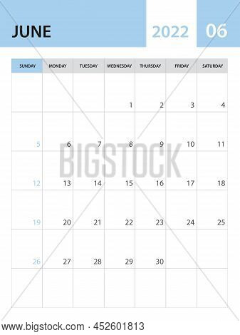 June 2022 Template, Calendar 2022 Template Vector, Planner Monthly Design, Desk Calendar 2022, Wall 