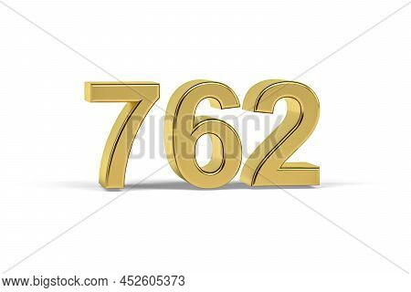 Golden 3d Number 762 - Year 762 Isolated On White Background - 3d Render